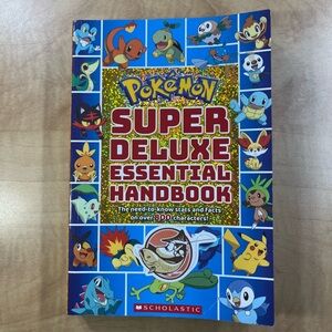 Super Deluxe Essential Handbook (Pokémon) : The Need-To-Know Stats and Facts